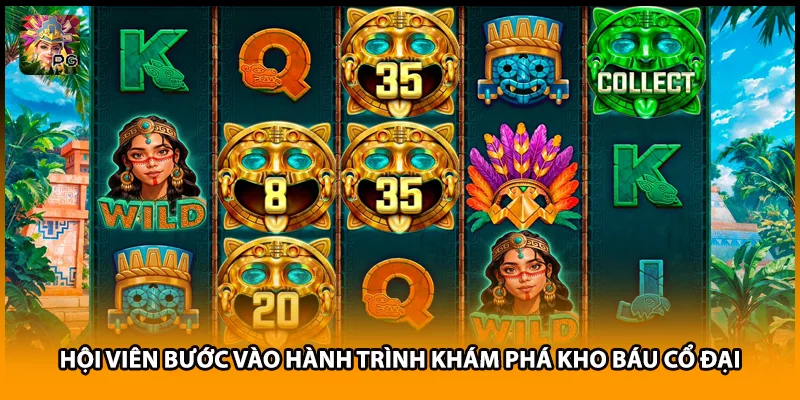Hội viên bước vào hành trình khám phá kho báu cổ đại