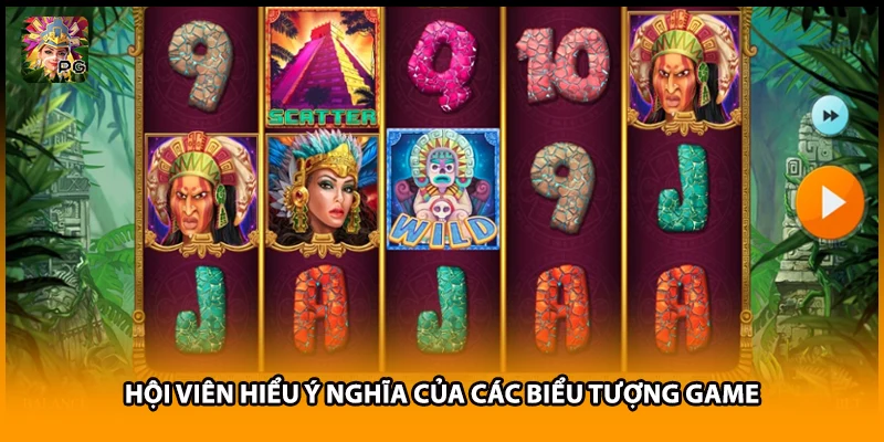 Hội viên hiểu ý nghĩa của các biểu tượng game