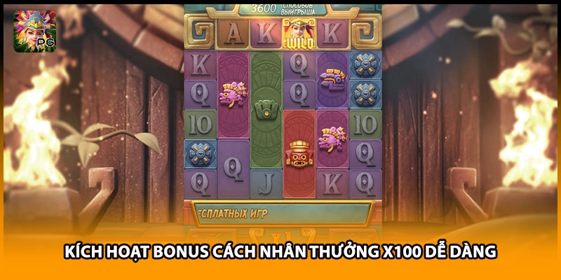 Kích hoạt bonus cách nhân thưởng x100 dễ dàng